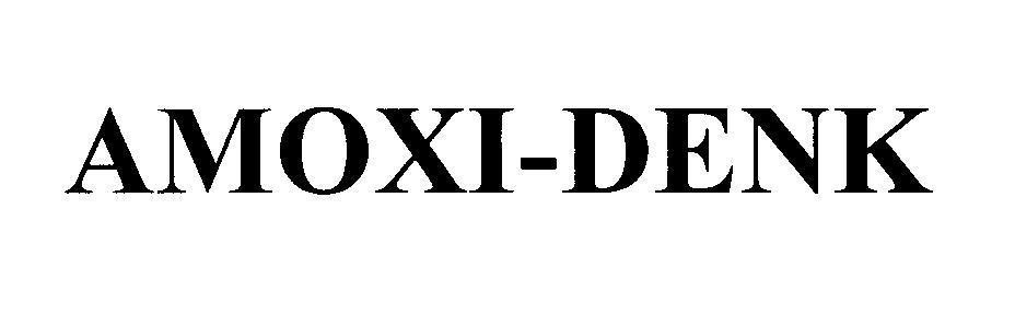 Mẫu nhãn hiệu AMOXI-DENK