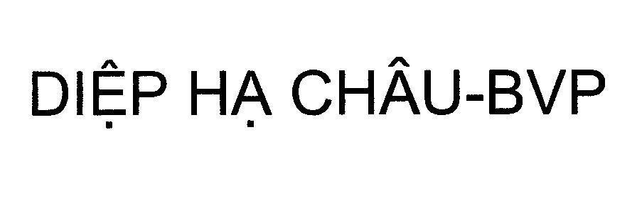 Mẫu nhãn hiệu Diệp Hạ Châu - BVP