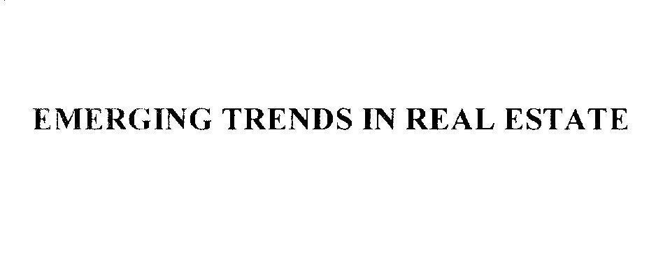 Mẫu nhãn hiệu EMERGING TRENDS IN REAL ESTATE