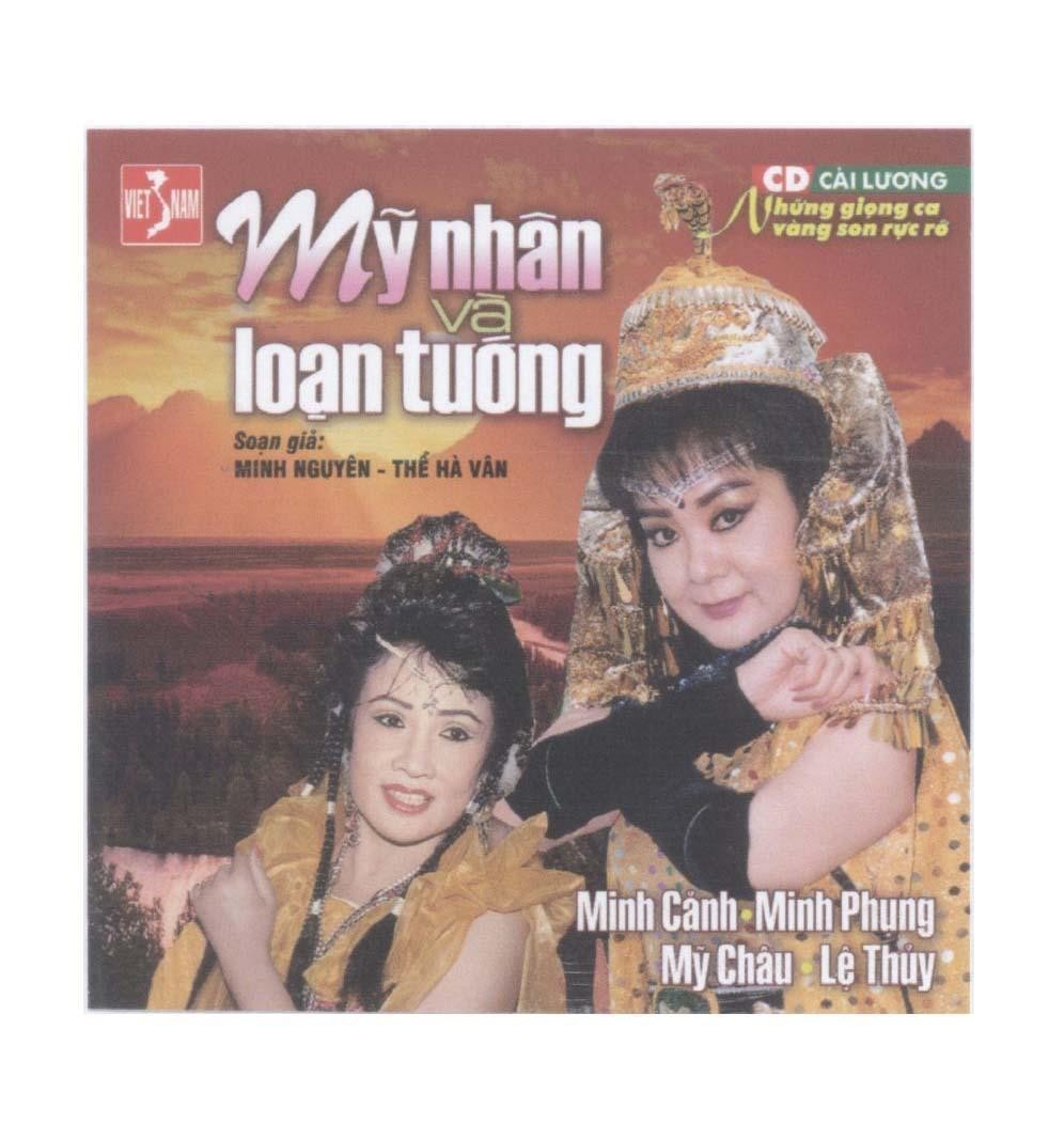 Mẫu nhãn hiệu VIET NAM CD Cải Lương những giọng ca vàng son rực rỡ Mỹ nhân và loạn tướng Soạn giả: Minh Nguyên - Thể Hà Vân