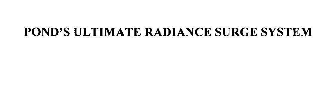 Mẫu nhãn hiệu POND'S ULTIMATE RADIANCE SURGE SYSTEM