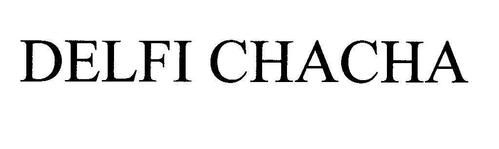 Mẫu nhãn hiệu DELFI CHACHA