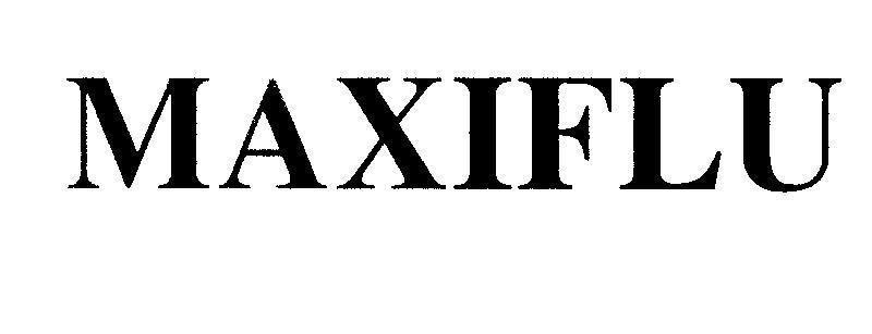 Mẫu nhãn hiệu MAXIFLU