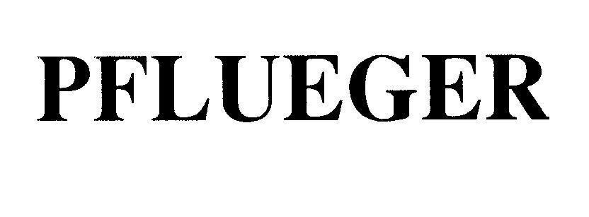 Mẫu nhãn hiệu PFLUEGER