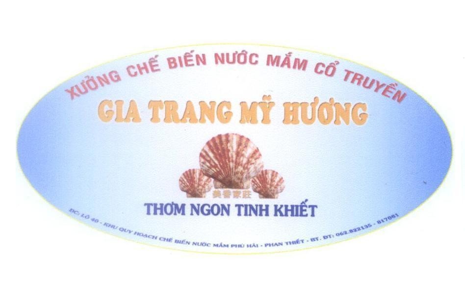 Mẫu nhãn hiệu Xưởng Chế Biến Nước Mắm Cổ Truyền Gia Trang Mỹ Hương Thơm Ngon Tinh Khiết [gia trang mỹ hương]