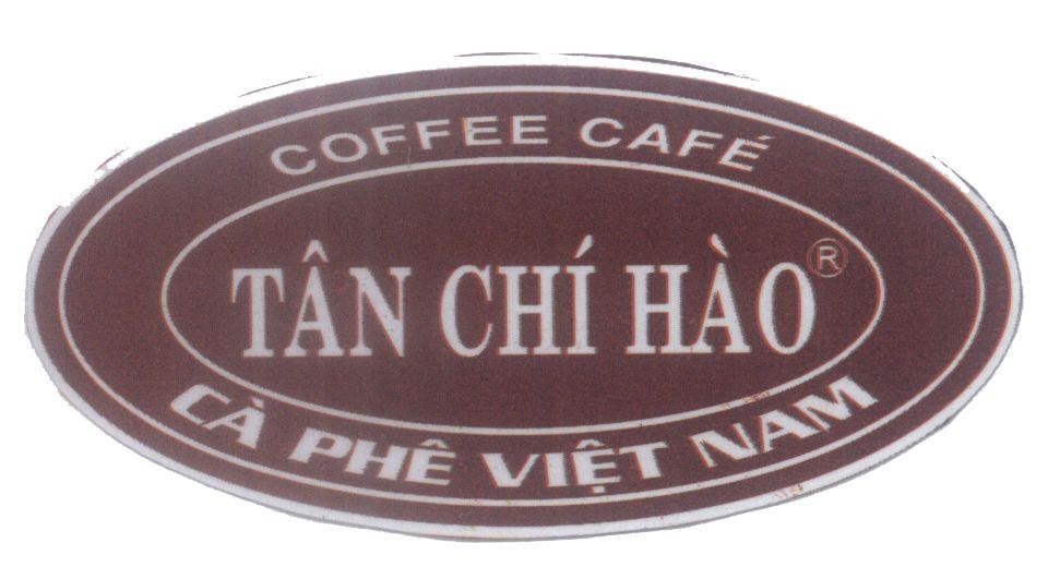 Mẫu nhãn hiệu Tân Chí Hào COFFEE CAFE Cà Phê Việt Nam