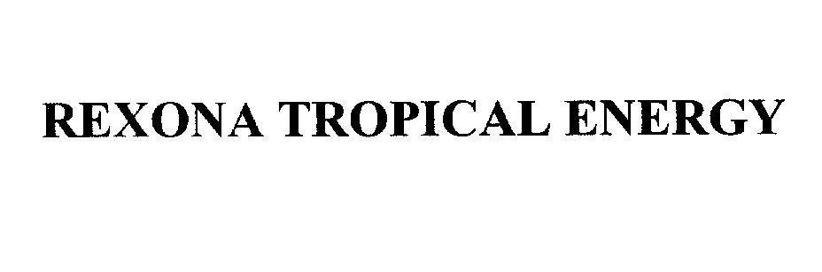 Mẫu nhãn hiệu REXONA TROPICAL ENERGY