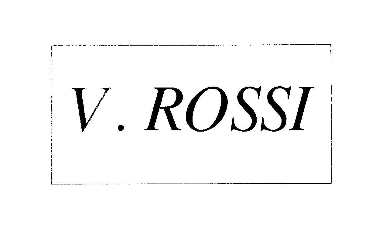 Mẫu nhãn hiệu V . ROSSI