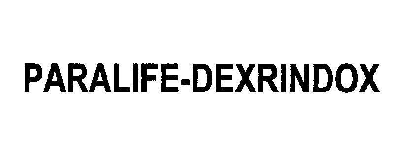 Mẫu nhãn hiệu PARALIFE-DEXRINDOX