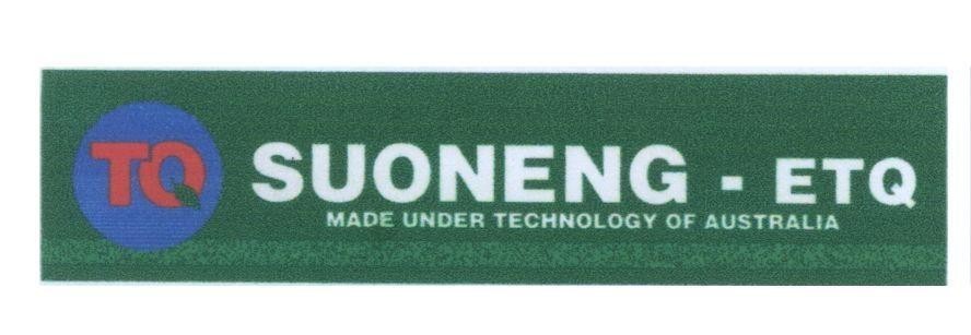 Mẫu nhãn hiệu TQ SUONENG - ETQ MADE UNDER TECHNOLOGY OF AUSTRALIA