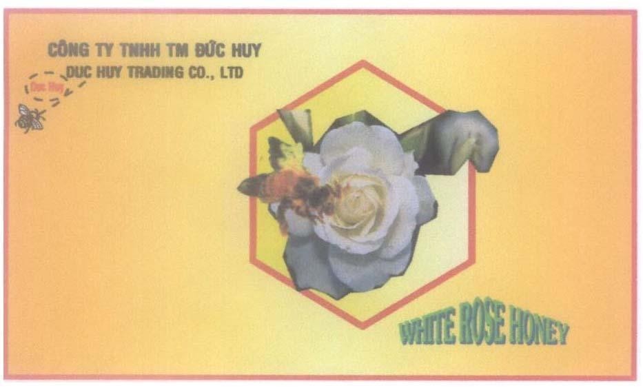 Mẫu nhãn hiệu WHITE ROSE HONEY Công Ty TNHH TM Đức Huy DUC HUY TRADING CO., LTD