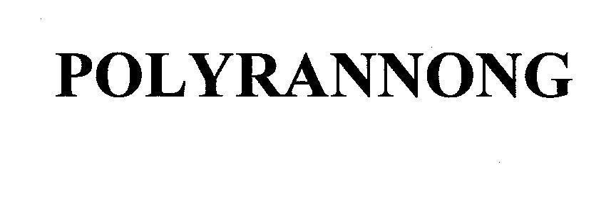 Mẫu nhãn hiệu POLYRANNONG