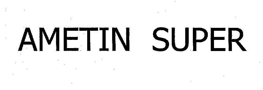 Mẫu nhãn hiệu AMETIN SUPER