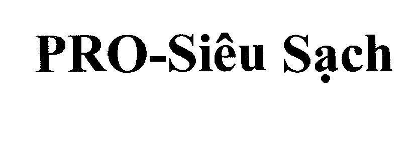 Mẫu nhãn hiệu PRO-Siêu Sạch