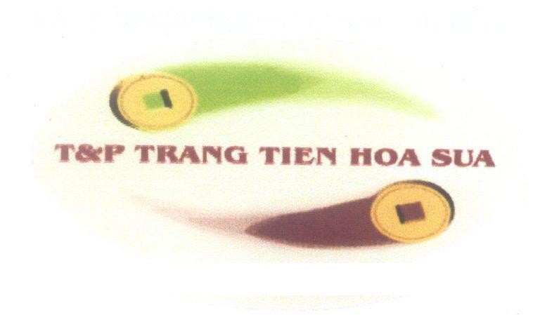 Mẫu nhãn hiệu T&P TRANG TIEN HOA SUA