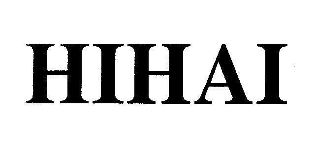 Mẫu nhãn hiệu HIHAI