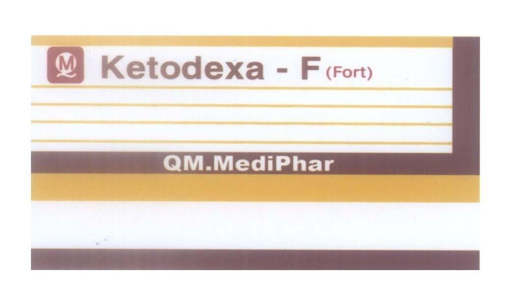 Mẫu nhãn hiệu Ketodexa - F (Fort) Q M QM.MediPhar