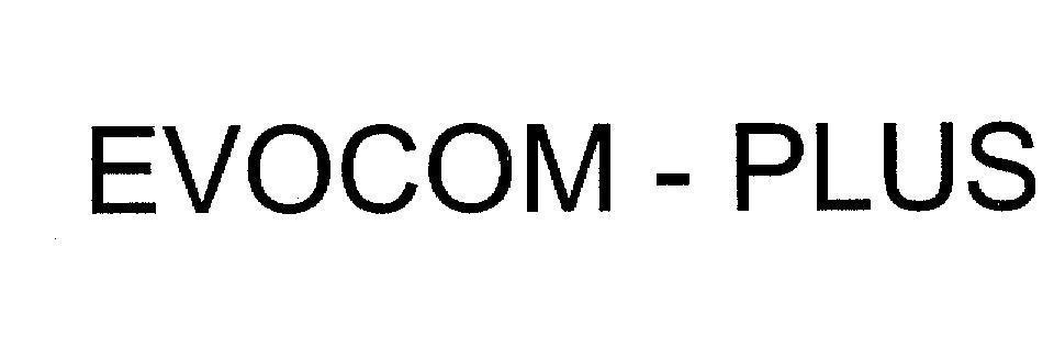 Mẫu nhãn hiệu EVOCOM - PLUS