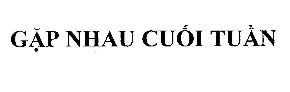 Mẫu nhãn hiệu Gặp nhau cuối tuần