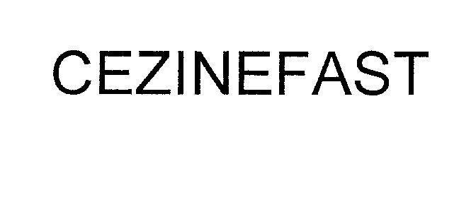 Mẫu nhãn hiệu CEZINEFAST