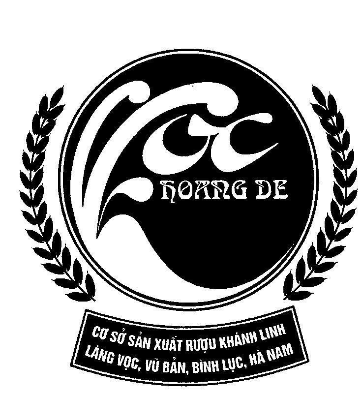 Mẫu nhãn hiệu HOANG DE Cơ sở sản xuất rượu Khánh Linh Làng Vọc, Vũ Bản, Bình Lục, Hà Nam