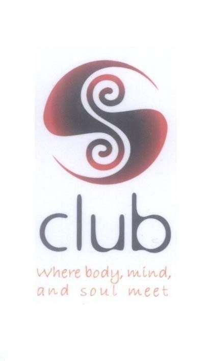 Mẫu nhãn hiệu S club Where body, mind, and soul meet