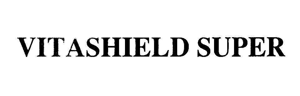 Mẫu nhãn hiệu VITASHIELD SUPER
