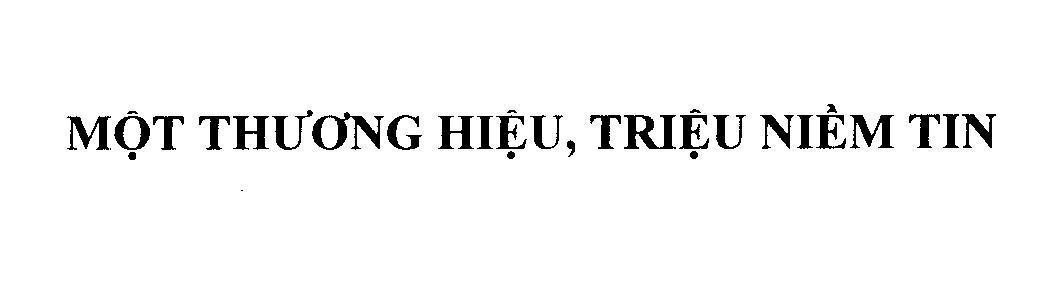 Mẫu nhãn hiệu Một Thương Hiệu, Triệu Niềm Tin