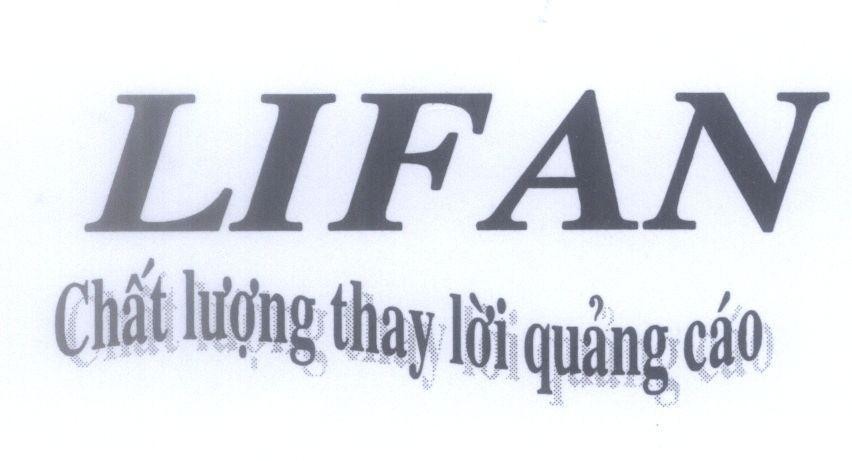 Mẫu nhãn hiệu LIFAN Chất lượng thay lời quảng cáo