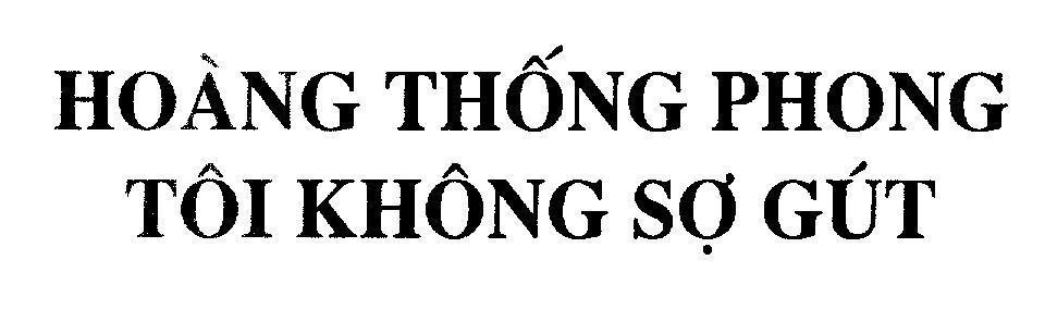 Mẫu nhãn hiệu Hoàng Thống Phong tôi không sợ gút