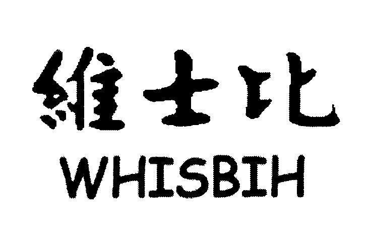 Mẫu nhãn hiệu WHISBIH [Wei: cùng nhau, gìn giữ, duy trì, Shi: người có học vấn, Bi:so sánh, đối nghịch]