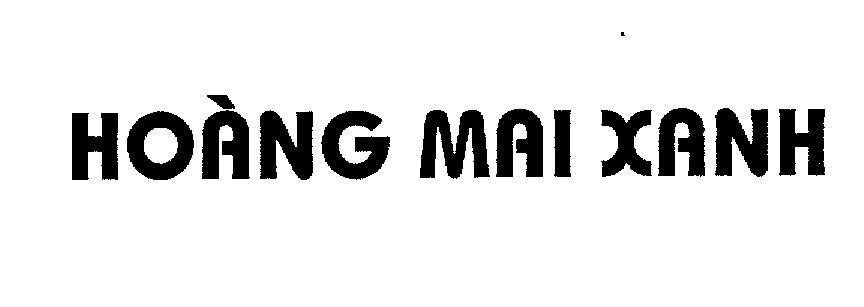 Mẫu nhãn hiệu Hoàng Mai Xanh