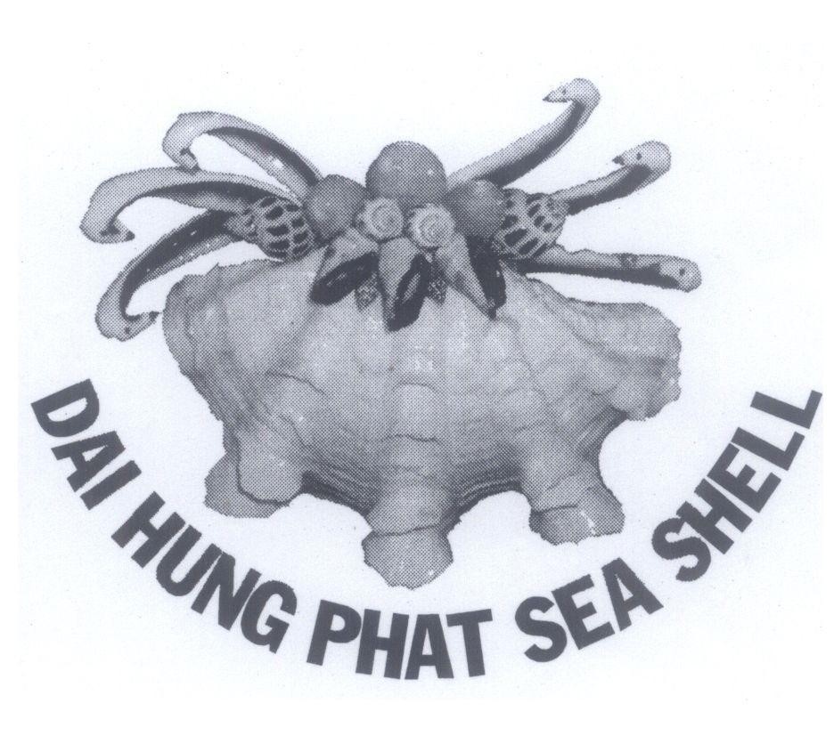Mẫu nhãn hiệu DAI HUNG PHAT SEA SHELL