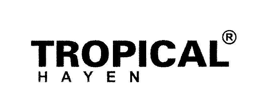 Mẫu nhãn hiệu TROPICAL HAYEN