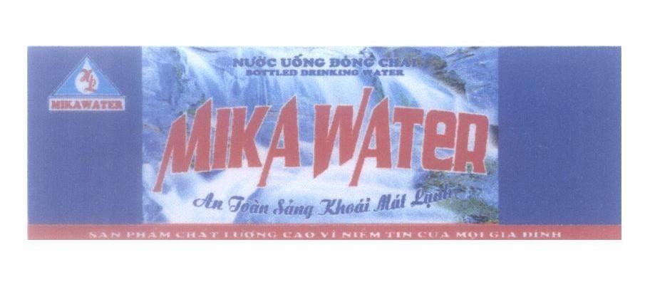 Mẫu nhãn hiệu HL MIKA WATER Nước Uống Đóng Chai An Toàn Sảng Khoái Mát Lạnh Sản Phẩm Chất Lượng Cao Vì Niềm Tin Của Mọi Gia Đình