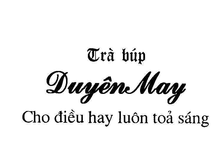 Mẫu nhãn hiệu Trà búp Duyên May Cho điều hay luôn toả sáng