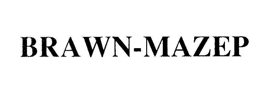 Mẫu nhãn hiệu BRAWN-MAZEP