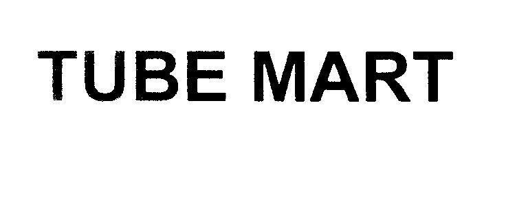 Mẫu nhãn hiệu TUBE MART