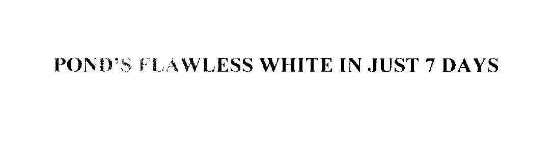 Mẫu nhãn hiệu POND'S FLAWLESS WHITE IN JUST 7 DAYS