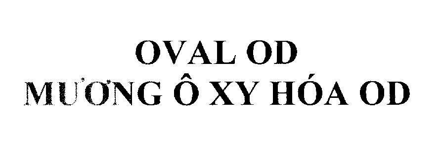 Mẫu nhãn hiệu OVAL OD Mương Ô Xy Hoá OD