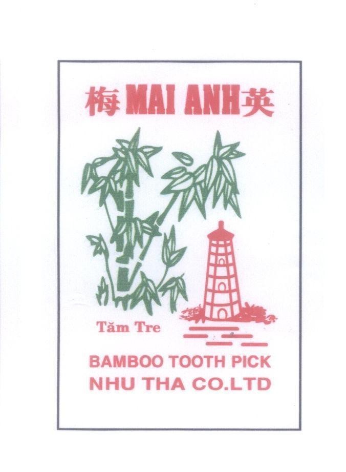 Mẫu nhãn hiệu MAI ANH Tăm Tre BAMBOO TOOTH PICK NHU THA CO.LTD [mei ying: Mai Anh]