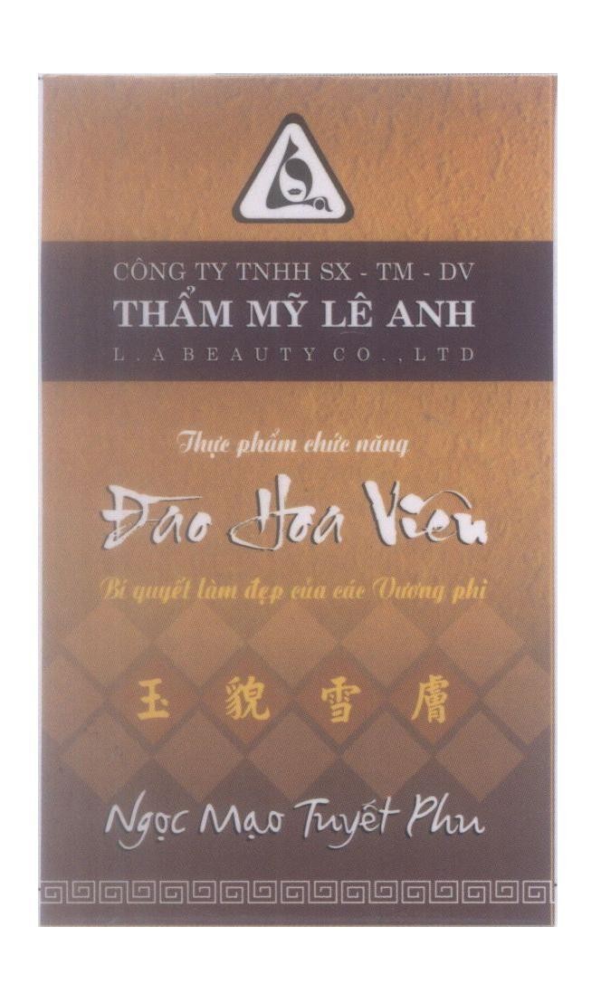 Mẫu nhãn hiệu Đào Hoa Viên Ngọc Mạo Tuyết Phu Công Ty TNHH SX - TM - DV Thẩm Mỹ Lê Anh L.A BEAUTY CO., LTD [yu mao hsueh fu: mạo...]