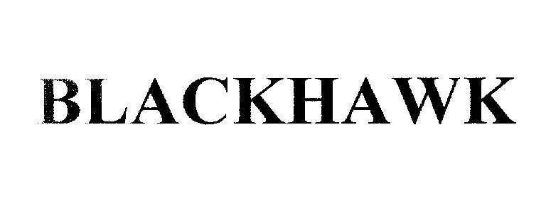 Mẫu nhãn hiệu BLACKHAWK