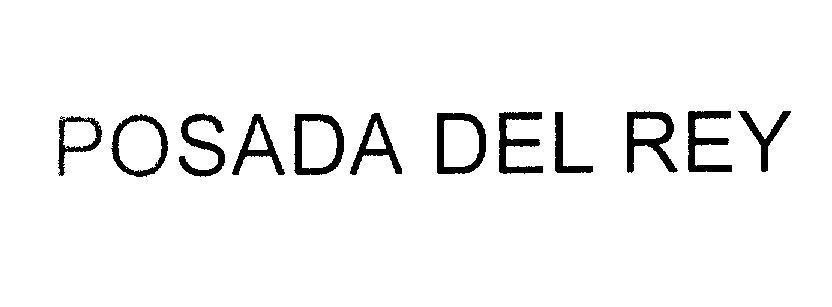 Mẫu nhãn hiệu POSADA DEL REY