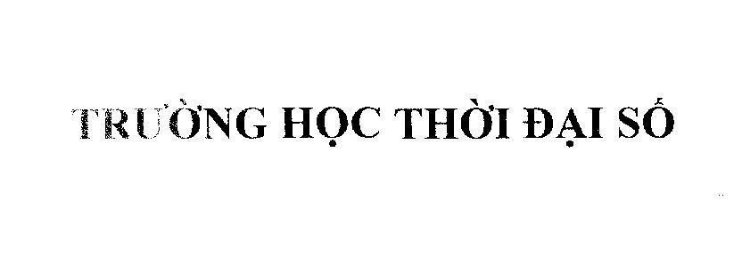Mẫu nhãn hiệu Trường Học Thời Đại Số
