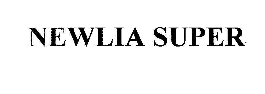 Mẫu nhãn hiệu NEWLIA SUPER