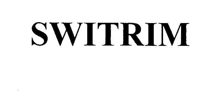 Mẫu nhãn hiệu SWITRIM