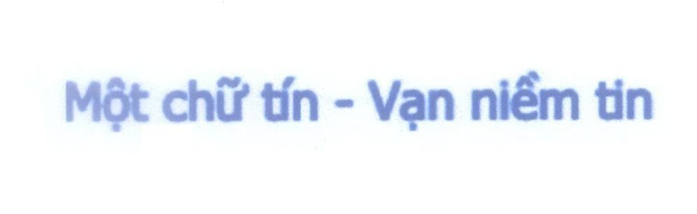Mẫu nhãn hiệu Một chữ tín - Vạn niềm tin
