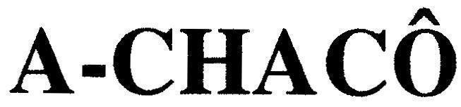 Mẫu nhãn hiệu A-CHACÔ