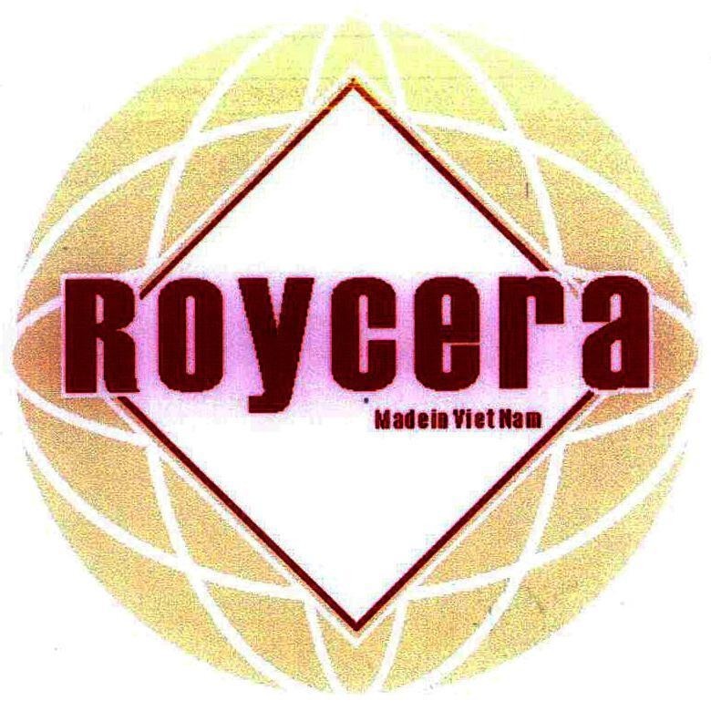 Mẫu nhãn hiệu ROYCERA Made in Viet Nam
